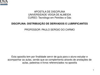 APOSTILA DE DISCIPLINA UNIVERSIDADE VEIGA DE ALMEIDA CURSO: Tecnólogo em Petróleo e Gás