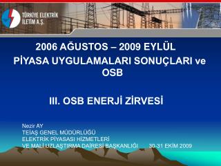 30-31 Ekim 2009 OSB İstanbul Toplantısı Sunumu