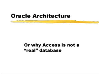 Oracle Architecture