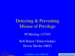 Detecting &amp; Preventing Misuse of Privilege