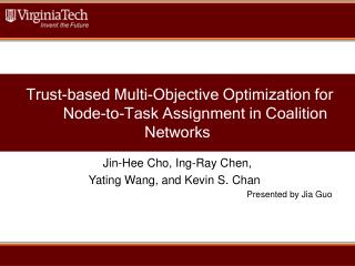 Trust-based Multi-Objective Optimization for 	Node-to-Task Assignment in Coalition Networks