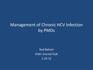 Management of Chronic HCV Infection by PMDs