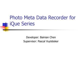 Photo Meta Data Recorder for iQue Series