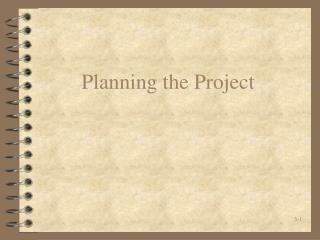 Planning the Project