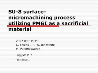 SU-8 surface-micromachining process utilizing PMGI as a sacrificial material