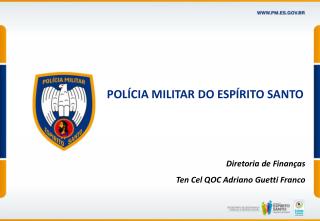 POLÍCIA MILITAR DO ESPÍRITO SANTO