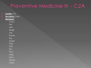 Preventive Medicine III – C2A