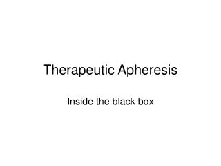 Therapeutic Apheresis