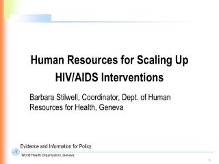 Human Resources for Scaling Up HIV/AIDS Interventions