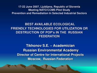 Tikhonov S.E. – Academician Russian Environmental Academy