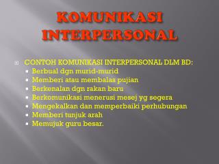 KOMUNIKASI INTERPERSONAL