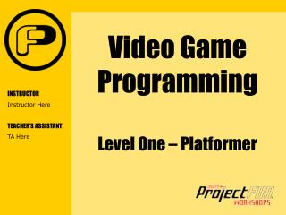 Video Game Programming Level One – Platformer