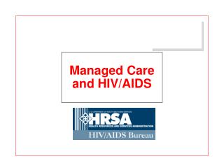 Managed Care and HIV/AIDS