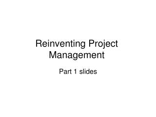 Reinventing Project Management