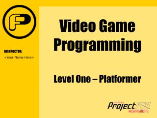 Video Game Programming Level One – Platformer