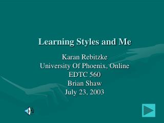 Learning Styles and Me