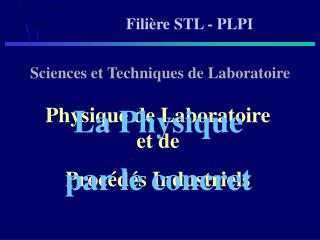 Sciences et Techniques de Laboratoire