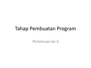 Tahap Pembuatan Program