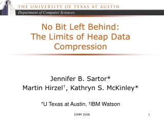 No Bit Left Behind: The Limits of Heap Data Compression