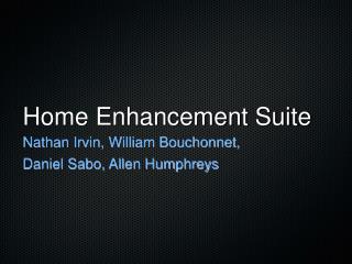 Home Enhancement Suite