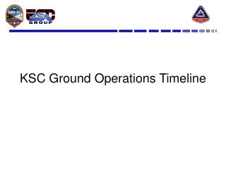 KSC Ground Operations Timeline