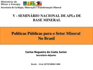 Secretaria de Geologia, Mineração e Transformação Mineral