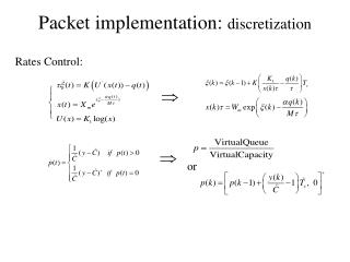 Packet implementation: discretization