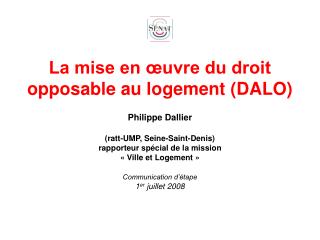 La mise en œuvre du droit opposable au logement (DALO)