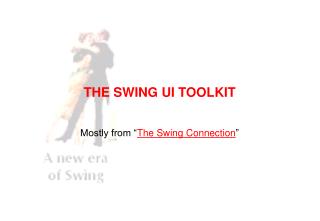 THE SWING UI TOOLKIT