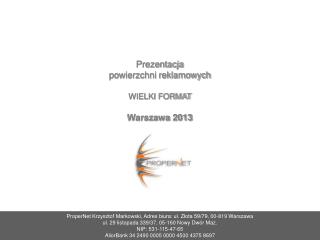 Prezentacja powierzchni reklamowych WIELKI FORMAT Warszawa 2013