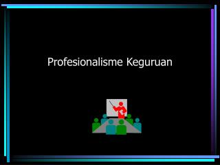 Profesionalisme Keguruan