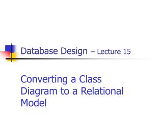 Database Design – Lecture 15