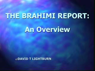 THE BRAHIMI REPORT: An Overview
