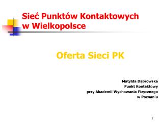 Sieć Punktów Kontaktowych w Wielkopolsce