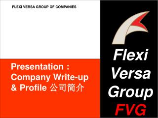 Flexi Versa Group FVG