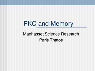 PKC and Memory