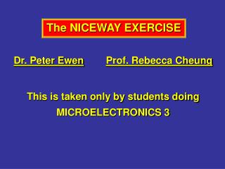 The NICEWAY EXERCISE