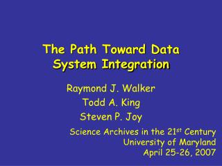 The Path Toward Data System Integration