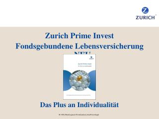 Zurich Prime Invest Fondsgebundene Lebensversicherung NEU