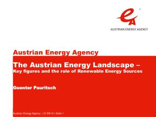 The Austrian Energy Landscape – Key figures and the role of Renewable Energy Sources