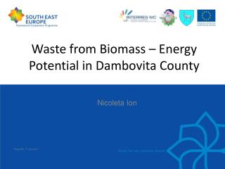 Waste from Biomass – Energy Potential in Dambovita County