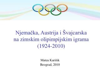 Njemačka , Austrija i Švajcarska na zimskim olipimpijskim igrama (1924-2010)