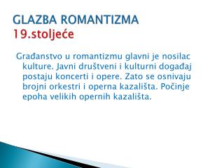 GLAZBA ROMANTIZMA 19.stoljeće