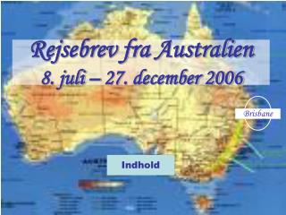 Rejsebrev fra Australien 8. juli – 27. december 2006
