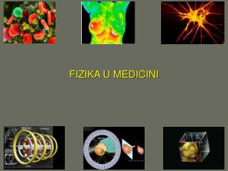 FIZIKA U MEDICINI