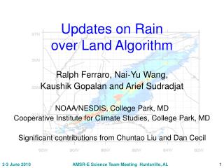 Updates on Rain over Land Algorithm