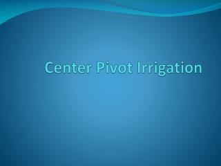 Center Pivot Irrigation