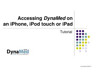 Accessing DynaMed on an iPhone , iPod touch or iPad