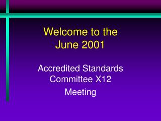 Welcome to the June 2001