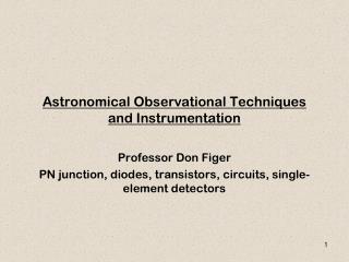 Astronomical Observational Techniques and Instrumentation